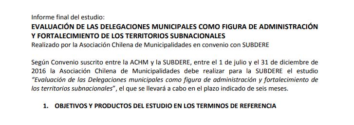 Informe Final del Estudio: Evaluación de las Delegaciones Municipales Como Figura de Administración y Fortalecimiento de los Territorios Subnacionales.